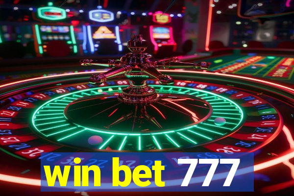 win bet 777